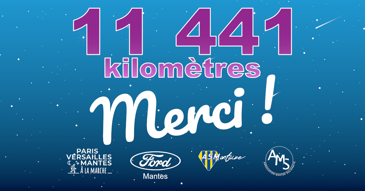 11441 kilomètres challenge marche Paris-Versailles-Mantes X Ford Mantes 2021