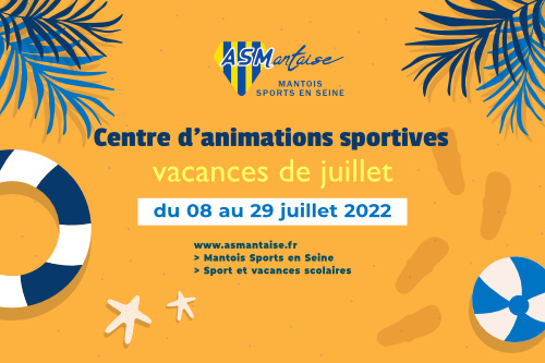 Centre d'animations sportives juillet 2022 AS Mantaise