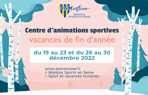 Vacances fin année ASM Mantois Sports en Seine 2022