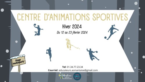 Centre Animations Sportives hiver 2024 Mantois Sports en Seine
