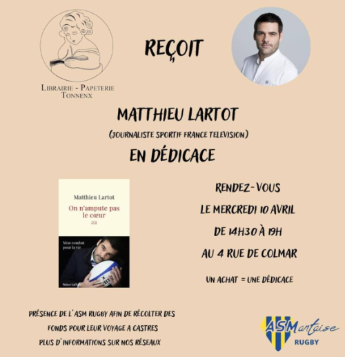 Matthieu LARTOT, ex-rugbyman devenu journaliste, signera son autobiographie à Mantes-la-Jolie le 10 avril. L'événement soutiendra l'AS Mantaise Rugby pour financer un voyage à Castres, mélangeant sport et culture pour les jeunes.